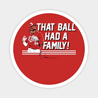 Elly De La Cruz That Ball Had A Family Magnet